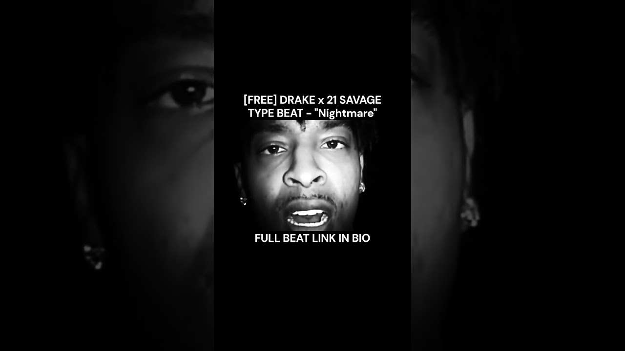 [FREE] DRAKE x 21 SAVAGE TYPE BEAT - 