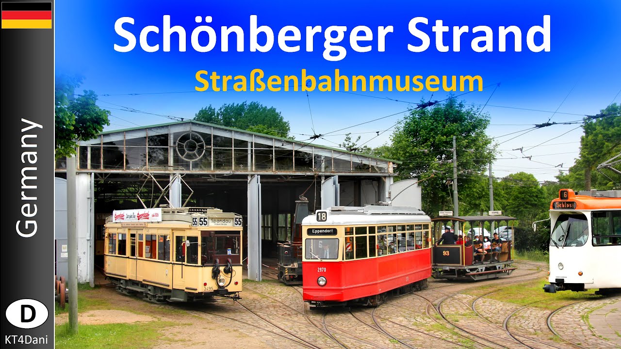 【4K】TRAMMUSEUM SCHÖNBERGER STRAND  (2021)