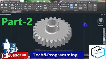 3D modelling Simple Gear in AutoCAD 2016 Part-02||Tech&Programming