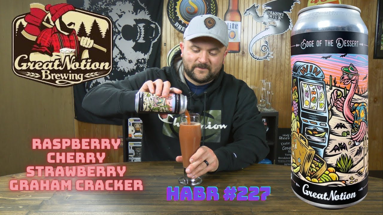 Great Notion Brewing Co | Edge Of The Dessert Tart Ale | Craft Beer Review | HABR 