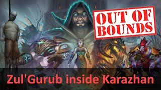 ZulGurub inside Karazhan - Out Of Bounds Exploration & Development History