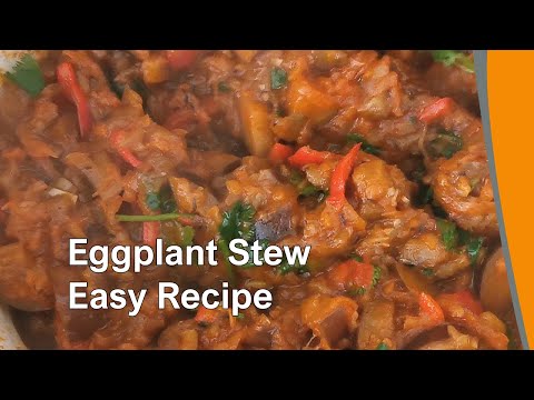 Video: How Delicious And Simple To Stew Eggplant With Tomatoes