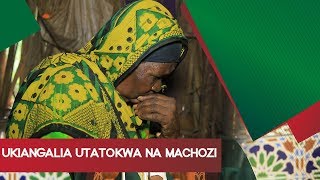 UKIANGALIA UTATOKWA NA MACHOZI