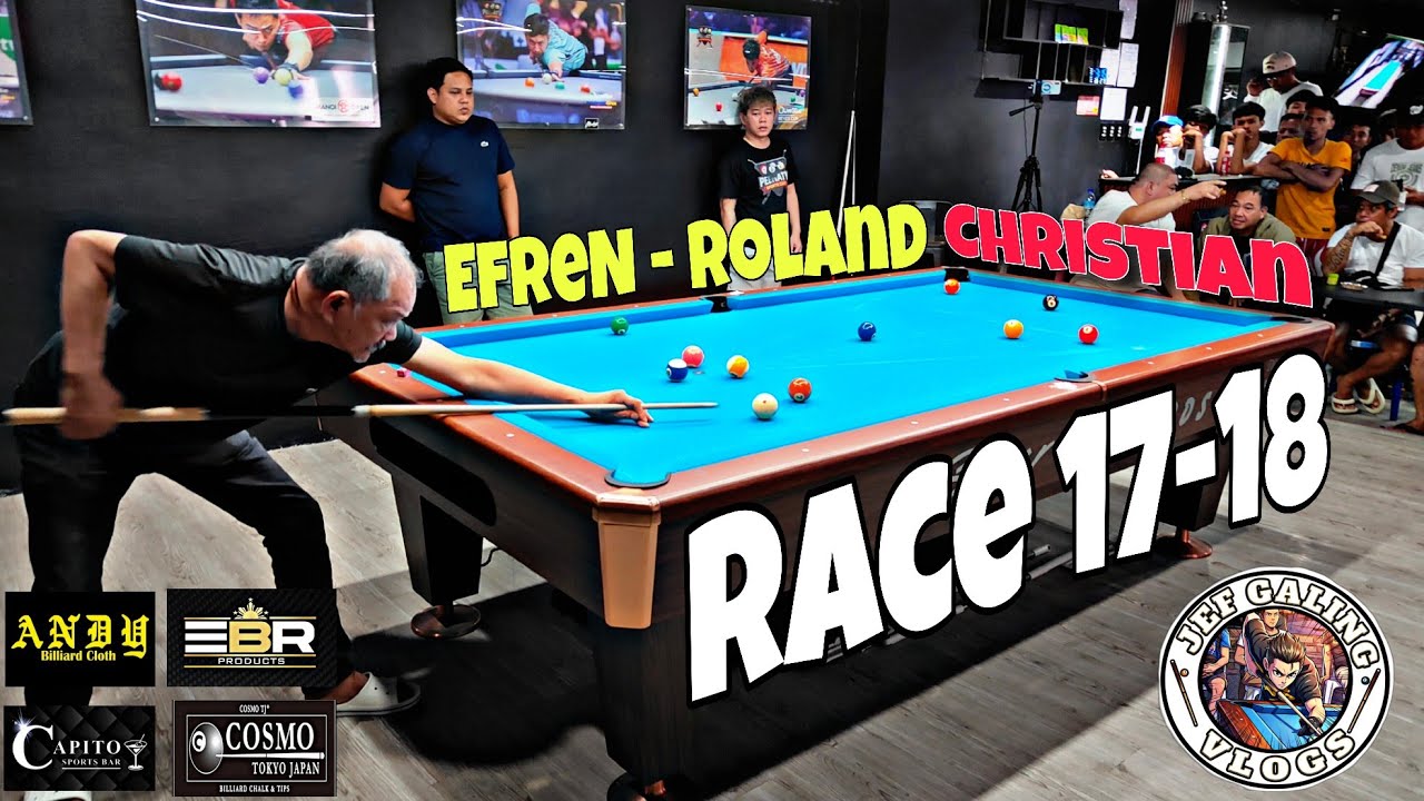 Efren Reyes - Roland Garcia +1Win 🆚 Christian tulisan ⛔Race 17-18 @floridaBlanca