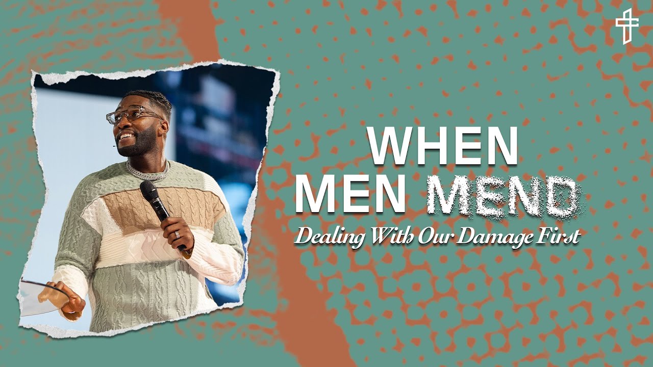 When Men Mend: Dealing With Our Damage First // Damaged But Not Destroyed (Part 5) // Michael Todd When Men Mend: Dealing With Our Damage First // Damaged But Not Destroyed (Part 5) // Michael Todd