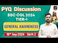 PYQ Discussion | General Awareness | 18th Sep 2024, Shift 2 | SSC CGL Tier-1 | GK-GS | Drishti SSC