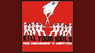 Watch Kill Your Idols Blown Up Burnt Out video