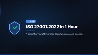 ISO 27001 in 1 Hour