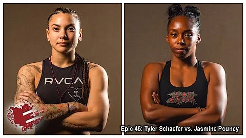 Epic 45: Tyler Schaefer vs. Jasmine Pouncy - 02.21...