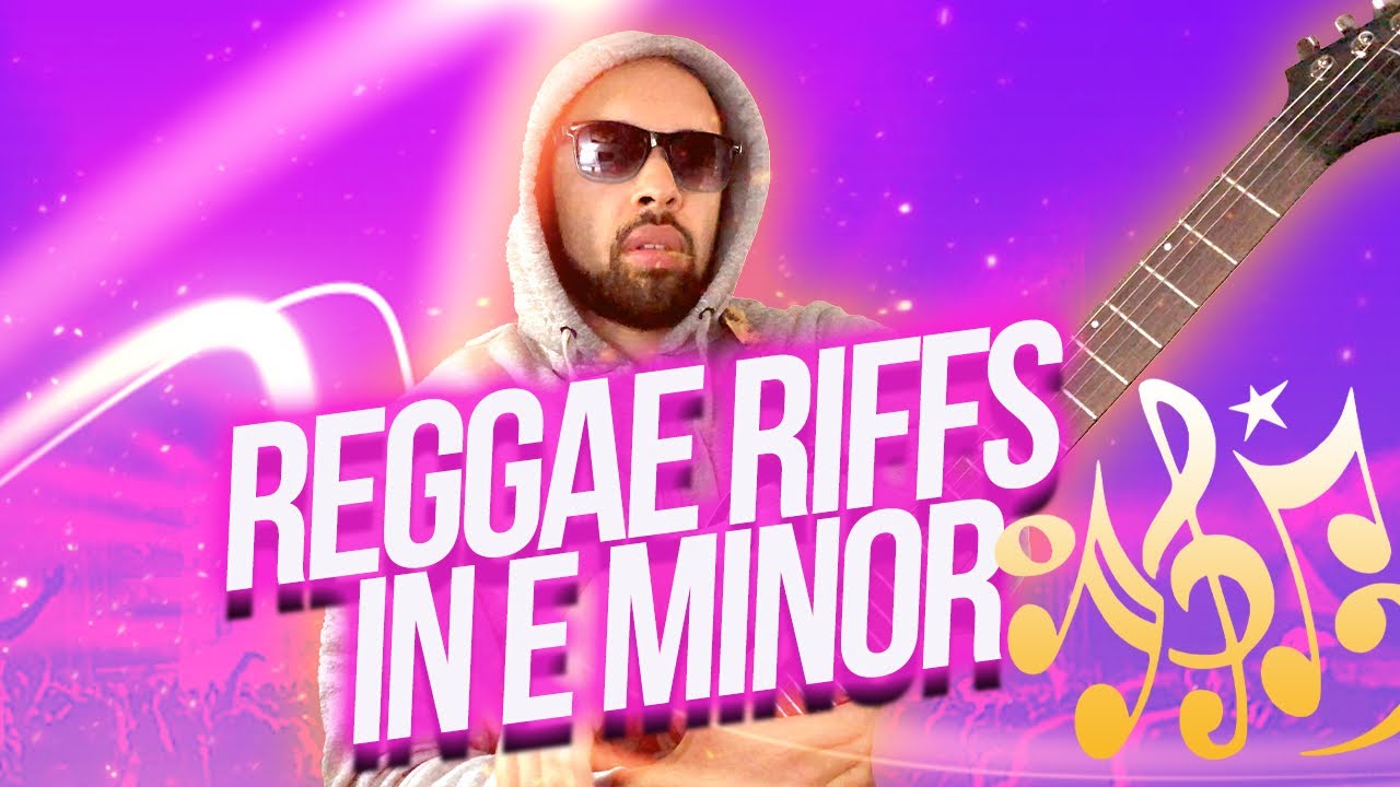 Reggae Guitar Riffs in E Minor - YouTube