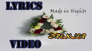 made in heights drexler lyrics