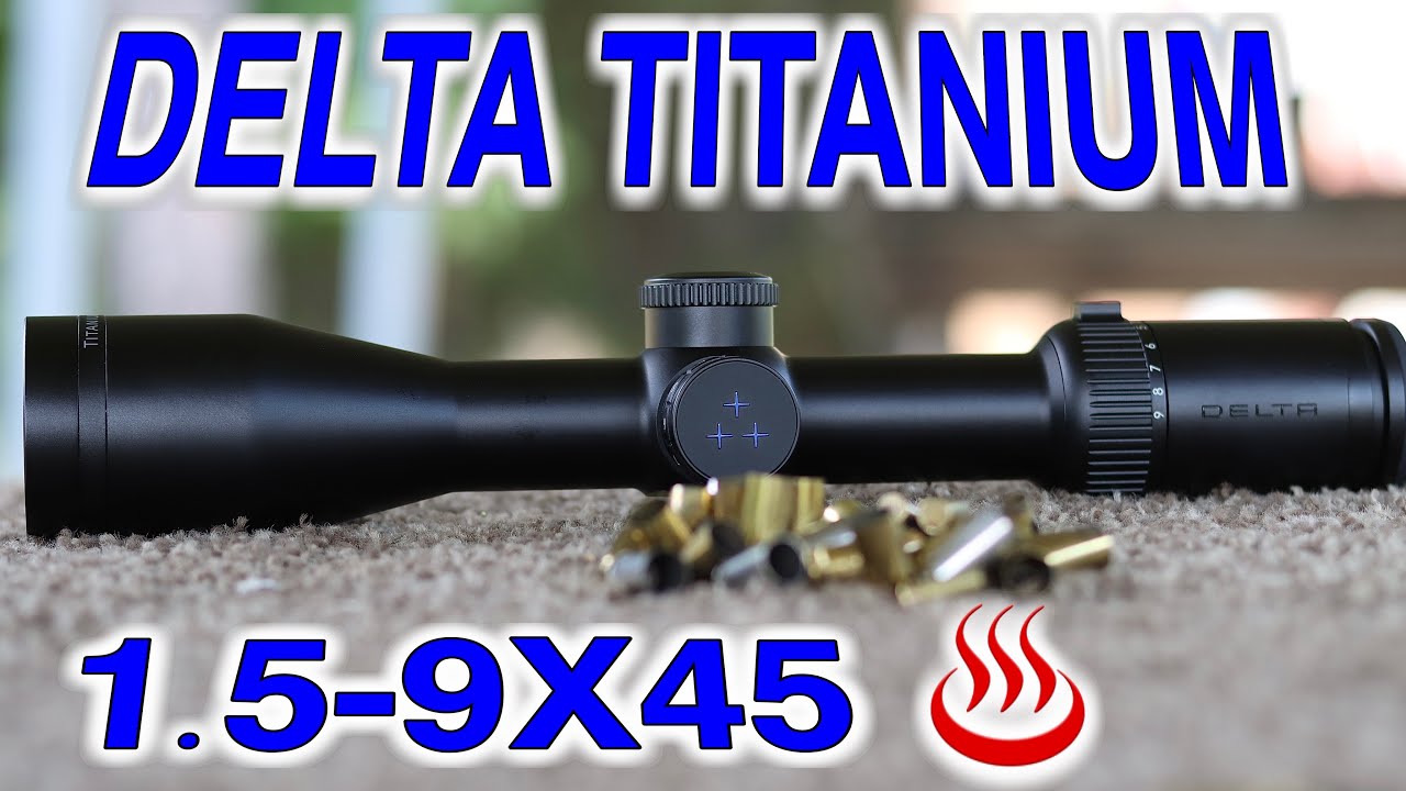 Delta Titanium 1.5-9X45