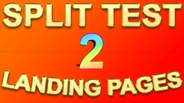 Split Test Landing Pages (here