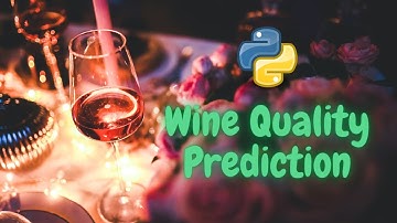 Wine Quality Prediction Analysis | Machine Learning | Python