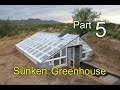 Sunken Greenhouse Part 5: Ventilation - Remington Solar, Wind Diversion