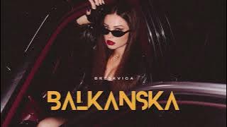 BRESKVICA - BALKANSKA ( REMIX) Prod. By g4