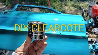 DIY clearcote.. how To..perfect results