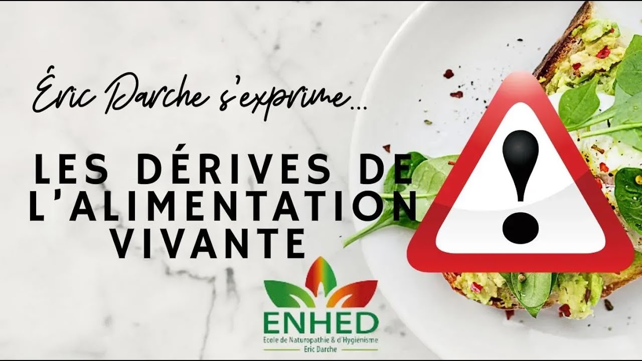 Les dérives de l'alimentation vivante