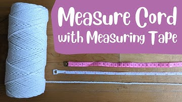 How to measure cord with measuring tape