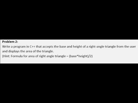 cp lab journal 2 ex2 program in C++ that accepts the base and height of a right-angle triangle