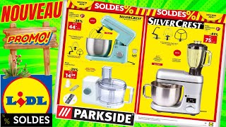 catalogue LIDL NON ALIMENTAIRE du 28 juin au 4 juillet 2023 💥 SOLDES SILVERCREST PARKSIDE - FRANCE