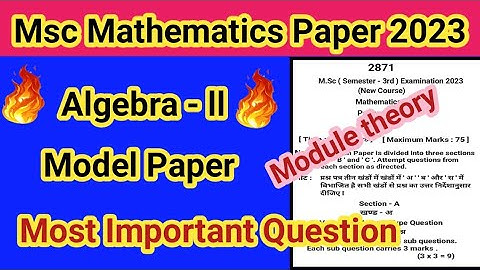 Algebra ll Model Paper 2023 l MSc third semester Mathematics Model Paper 2023#modelpaper#modelpapers