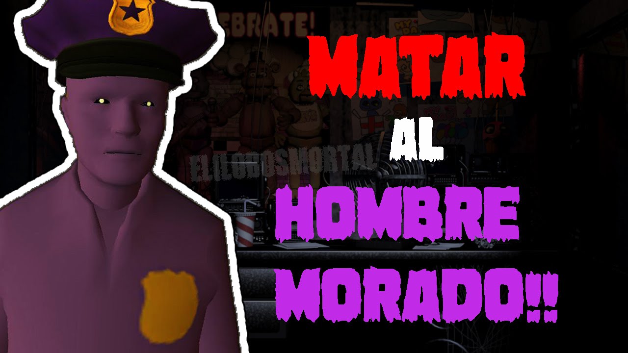 El hombre morado five nights at freddys