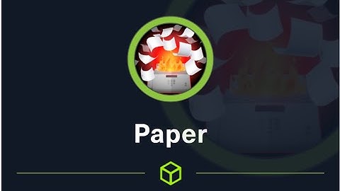 HackTheBox – Paper Walkthrough – In English