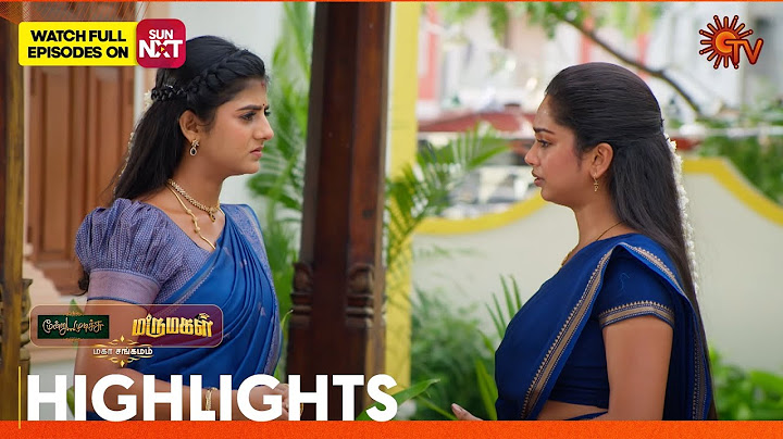 Marumagal & Moondru Mudichu Mahasangamam - Highlights | 25 June 2025 | Tamil Serial | Sun TV
