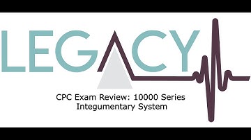CPC Review: 10000 Series Integumentary System