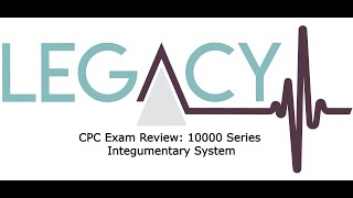 Famous CPC Review: 10000 Series Integumentary System Profile
