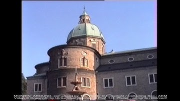 VIDEO Salzburg Austria 1994 Music: MONKIN´ AROUND by T.C. Pfeiler Hammond B3 Copyr © Soc AKM Austria