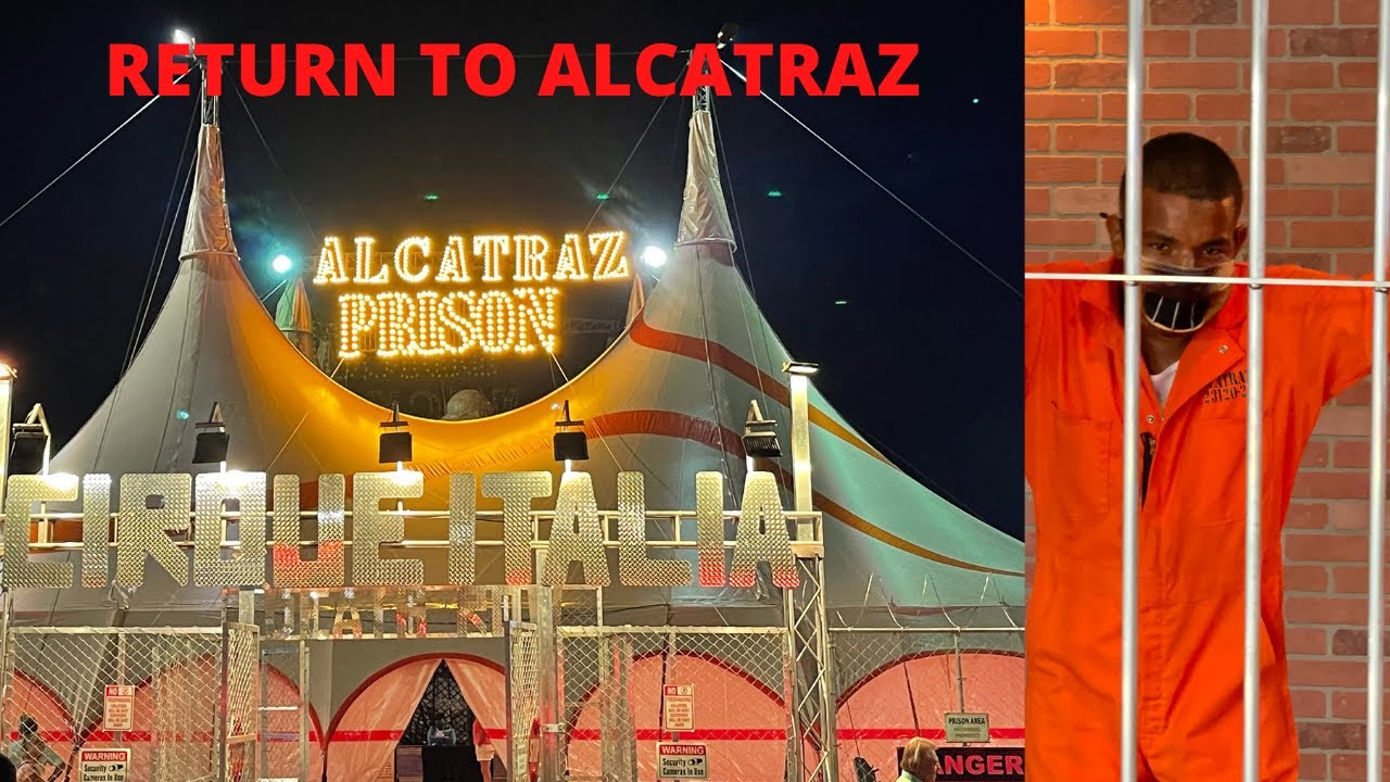 Visiting Alcatraz! Opening day of Cirque Italia presents CirqueAlcatraz YouTube