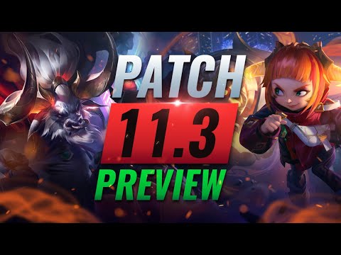 New Patch Preview Upcoming Changes List For Patch 11 3 League Of Legends Youtube New Patch Preview Upcoming Changes List For Patch 11 3 League Of Legends Youtube