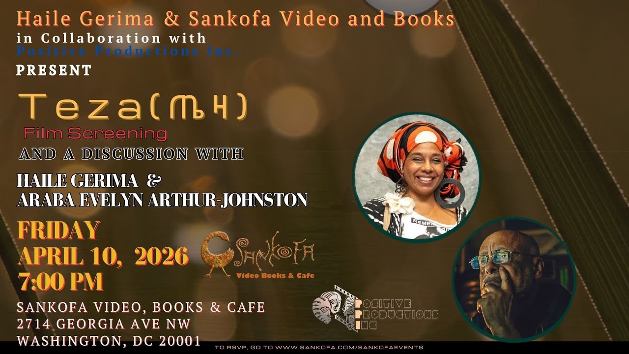 TEZA: Film Screening and Discussion with Actors Araba Evelyn Johnston-Arthur and Abiy Tedla