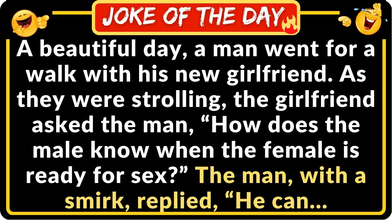 How does the male know when the female is ready for s*x -(FUNNY ADULT JOKE) Funny Short Jokes 2023 photo