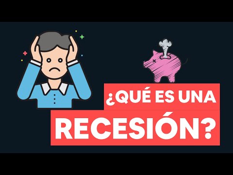 ¿Qué es una recesión?