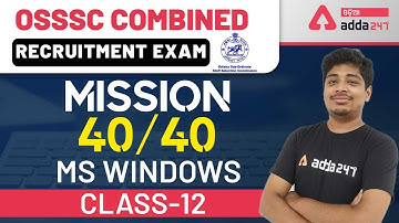 OSSSC RI, ARI, AMIN, SFS, Constable, Forest Guard 2021 | Computer Class | MS Windows In Odia | #12