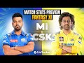 Mi vs csk  ipl 2024  match preview and stats  fantasy 11  crictracker