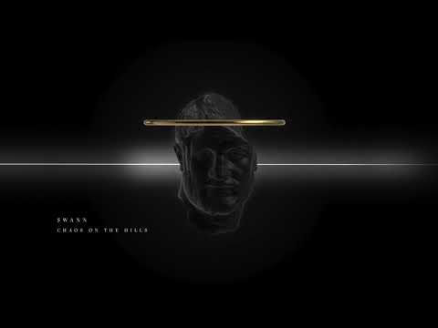 在 YouTube 上观看 SWANN - Chaos On The Hills