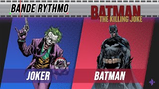 [BANDE RYTHMO] Batman : The Killing Joke