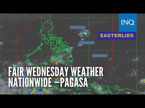 Fair Wednesday weather nationwide —Pagasa