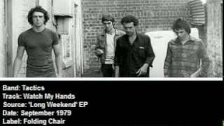 Tactics - Watch My Hands (1979)