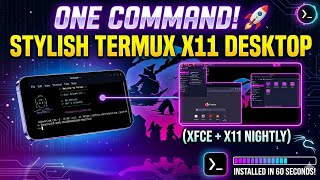 ONE COMMAND! 🚀 Install Ultra-Stylish Termux X11 Desktop (2026 Guide)