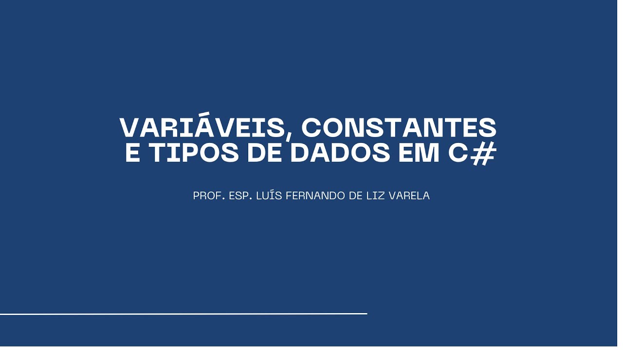1 - Variáveis, constantes e tipos de dados em C# - YouTube