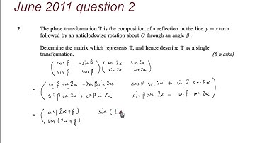 FMSP Revision: AQA FP4 June 2011 qn 2 Matrices and Transformations