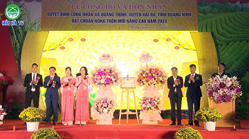 Huyện Hải Hà tổ chức lễ công bố và đón nhận xã Quảng Thịnh đạt chuẩn nông thôn mới nâng cao