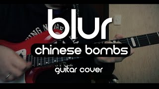 Blur - Chinese Bombs (Guitar Cover)