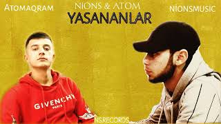 Nions & Atom - Yasananlar Resimi