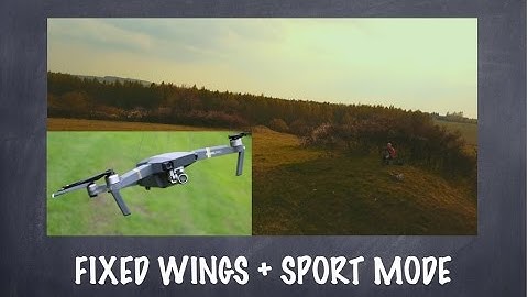 DJI MAVIC PRO || FIXED WING MODE SAMPLE FOOTAGE